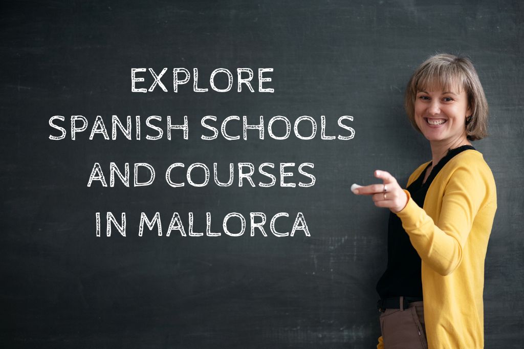 Unlock Spanish Language Mastery: Essential Guide for Expats in Mallorca, Featuring the Best Schools and Courses